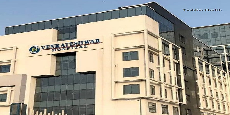 Venkateshwar Hospital Dwarka New Delhi Yashfiin Medical Tourism